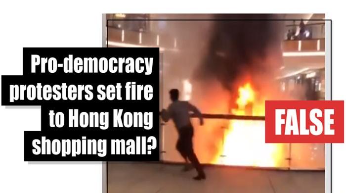 Fact-check: Pro-democracy protesters set fire to Hong Kong shopping mall?